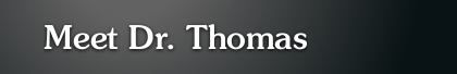 Meet Dr. Thomas